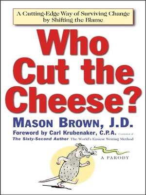 cover image of Who Cut the Cheese?